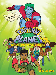 Captain Planet: 'By the Powers combined...'